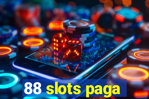 88 slots paga